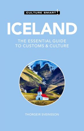 Iceland: Culture Smart!: The Essential Guide to Customs & Culture (True PDF)