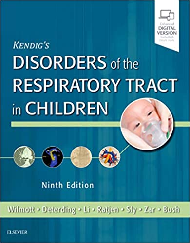 Kendig's Disorders of the Respiratory Tract in Children 9th Edition