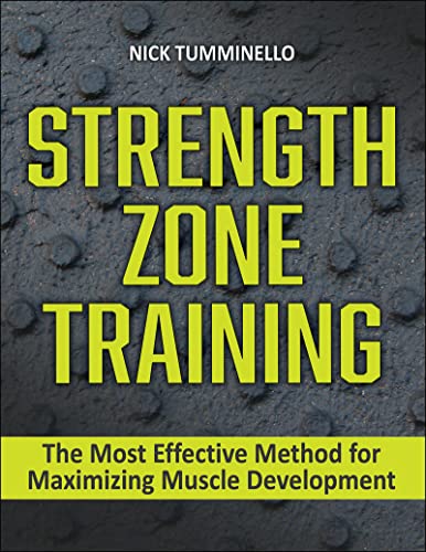 Strength Zone Training: The Most Effective Method for Maximizing Muscle Development [EPUB]