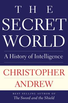 The Secret World : A History of Intelligence (True EPUB)