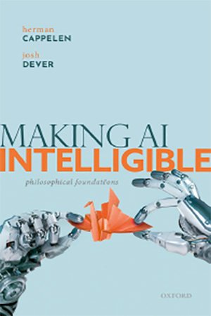 Making AI Intelligible: Philosophical Foundations (PDF)