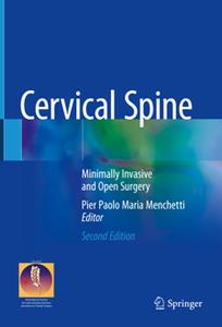 Cervical Spine Minimally Invasive and Open Surgery, 2nd Edition