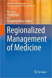 Regionalized Management of Medicine