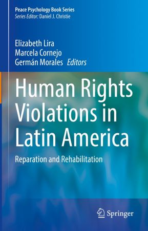 Human Rights Violations in Latin America: Reparation and Rehabilitation
