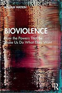 Bioviolence