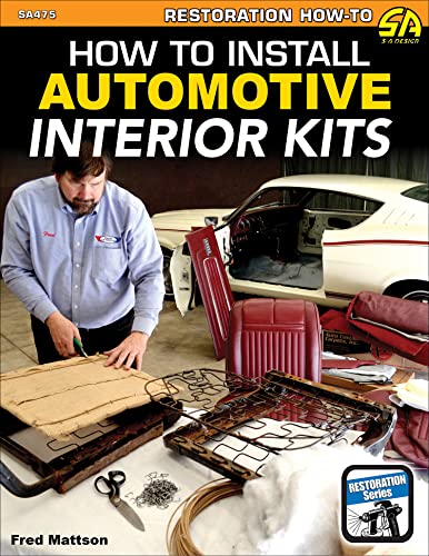 How to Install Automotive Interior Kits (Restoration How to) [True EPUB]