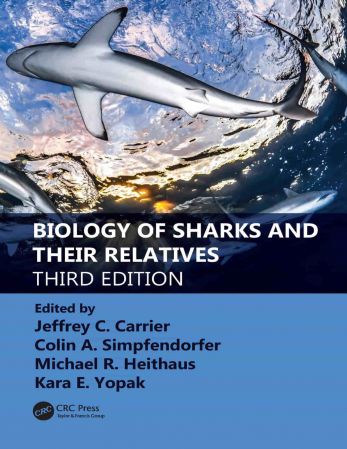 Biology of Sharks and Their Relatives 3rd Edition