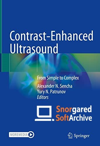 Contrast Enhanced Ultrasound: From Simple to Complex