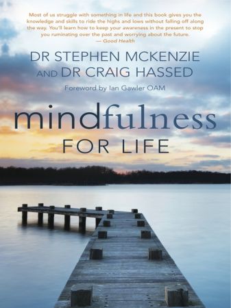 Mindfulness for Life by Dr. Stephen McKenzie