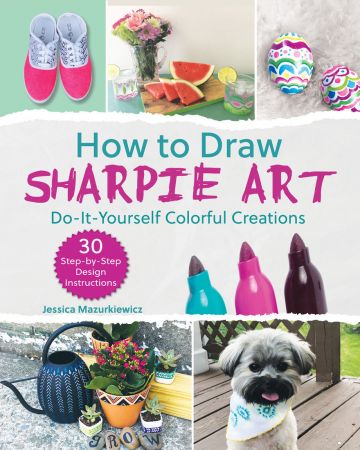 How to Draw Sharpie Art: Do It Yourself Colorful Creations (True EPUB)