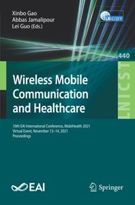 Wireless Mobile Communication and Healthcare  10th EAI International Conference
