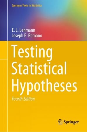 Testing Statistical Hypotheses, Fourth Edition (True EPUB)