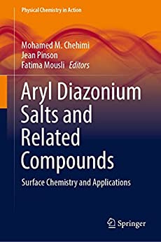 Aryl Diazonium Salts and Related Compounds: Surface Chemistry and Applications