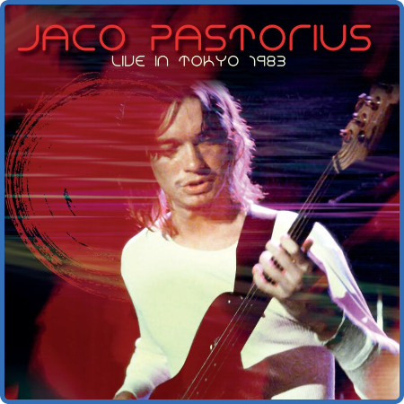 Jaco Pastorius - Japan 1983 (2022)