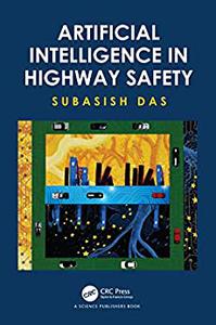 Artificial Intelligence in Highway Safety