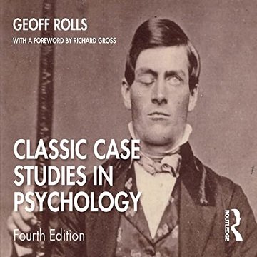 Classic Case Studies in Psychology Fourth Edition [Audiobook]