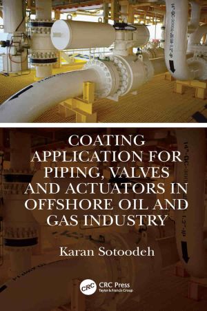 Coating Application for Piping Valves and Actuators in Offshore Oil and Gas Industry