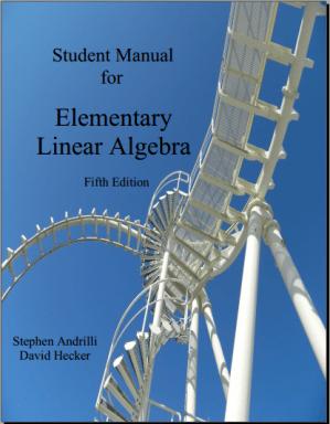 Elementary Linear Algebra 5th Edition (Student Solutions Manual)