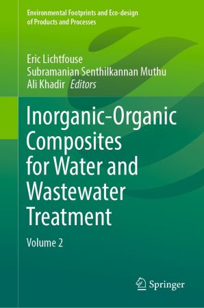 Inorganic Organic Composites for Water and Wastewater Treatment, Volume 2