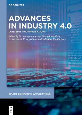 Advances in Industry 4.0 Concepts and Applications (Smart Computing Applications)