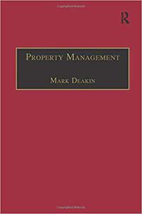 Property Management Corporate Strategies, Financial Instruments and the Urban Environment