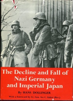 The Decline and Fall of Nazi Germany and Imperial Japan