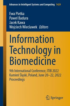 Information Technology in Biomedicine: 9th International Conference, ITIB 2022