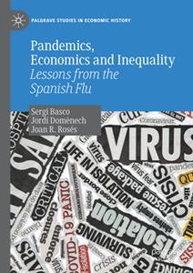 Pandemics, Economics and Inequality  Lessons from the Spanish Flu