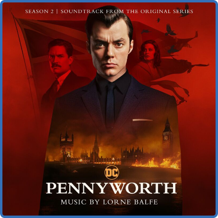 Lorne Balfe - Pennyworth  Season 2 (Soundtrack from the Original Series) (2022)