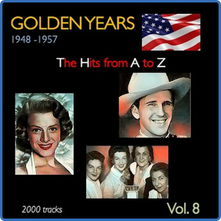 VA - Golden Years 1948-1957 · The Hits from A to Z · , Vol  8 (2022)