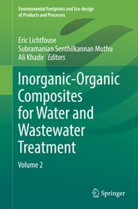 Inorganic-Organic Composites for Water and Wastewater Treatment  Volume 2