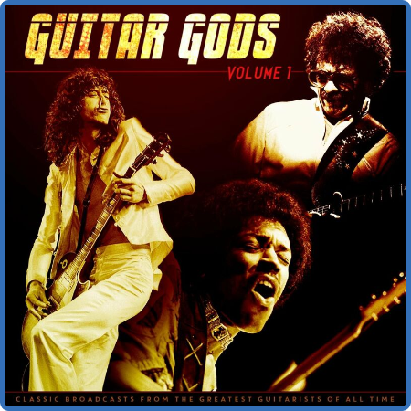 Various Artists - Guitar Gods Vol  1 (2022)