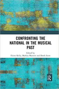 Confronting the National in the Musical Past
