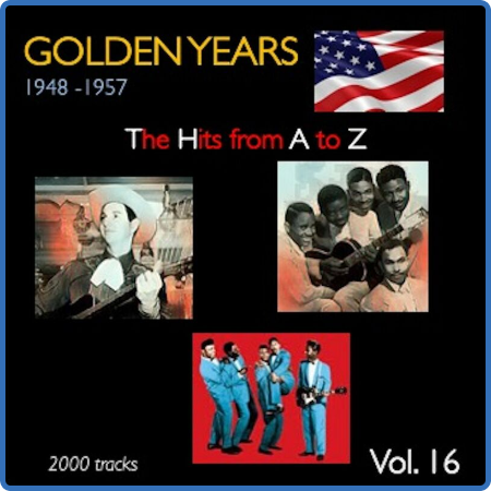 VA - Golden Years 1948-1957 · The Hits from A to Z · , Vol  16 (2022)