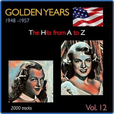 VA - Golden Years 1948-1957 · The Hits from A to Z · , Vol  12 (2022)