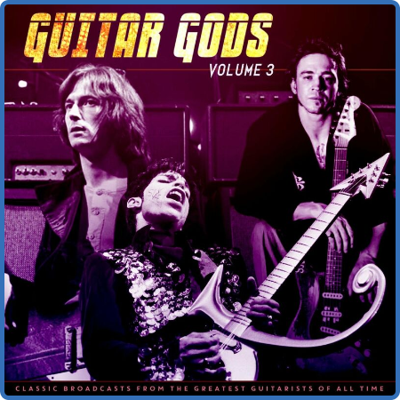 Various Artists - Guitar Gods Vol  3 (2022)