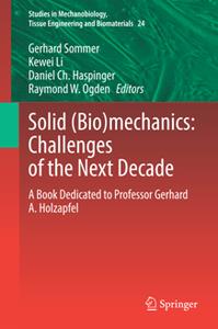 Solid (Bio)mechanics  Challenges of the Next Decade