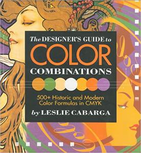 The Designer’s Guide to Color Combinations