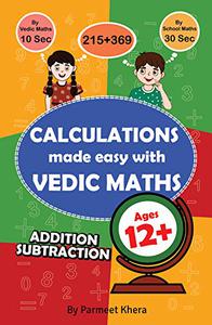 Calculations Made Easy with Vedic Maths Fastest Way to Solve Problems