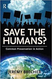 Save the Humans Common Preservation in Action