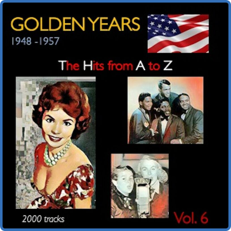 VA - Golden Years 1948-1957 · The Hits from A to Z · , Vol  6 (2022)