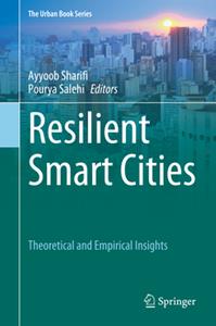 Resilient Smart Cities  Theoretical and Empirical Insights