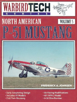 North American P-51 Mustang (WarbirdTech Volume 5)