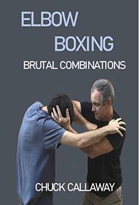 Elbow Boxing Brutal Combinations