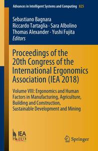 Proceedings of the 20th Congress of the International Ergonomics Association (IEA 2018) 