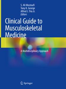 Clinical Guide to Musculoskeletal Medicine  A Multidisciplinary Approach