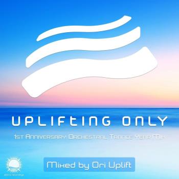 VA - Uplifting Only - 1st Anniversary Orchestral Trance Year Mix (Mixed by Ori Uplift) (2014) (MP3)