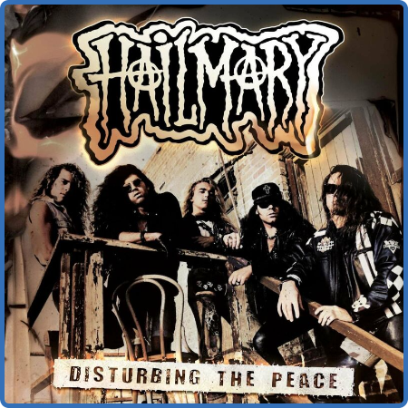 Hailmary - Disturbing The Peace (2022)