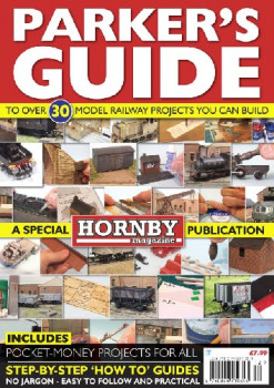 Parker's Guide (Hornby Magazine Special Publication)