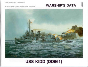 USS Kidd (DD-661) (Warship's Data 1)